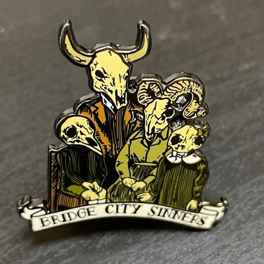 Bridge City Sinners - Enamel Pin
