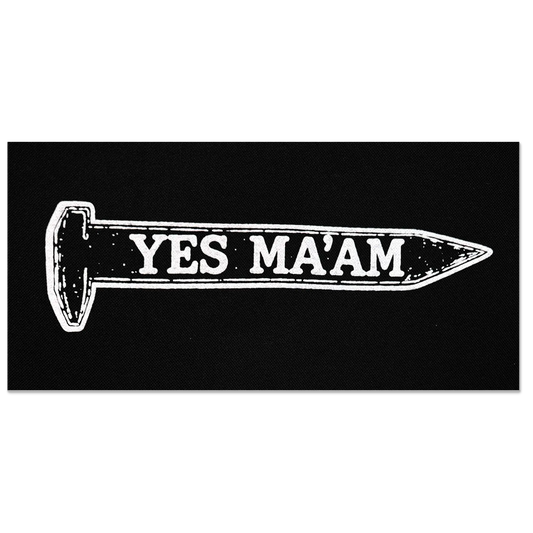Yes Ma'am - Railroad Spike Patch