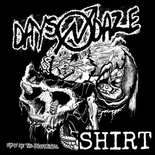 Days N' Daze: Shirt - "Show me the Blueprints"