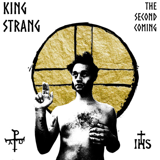 King Strang - "The Second Coming" & "Sad Boy Stomp" On one CD